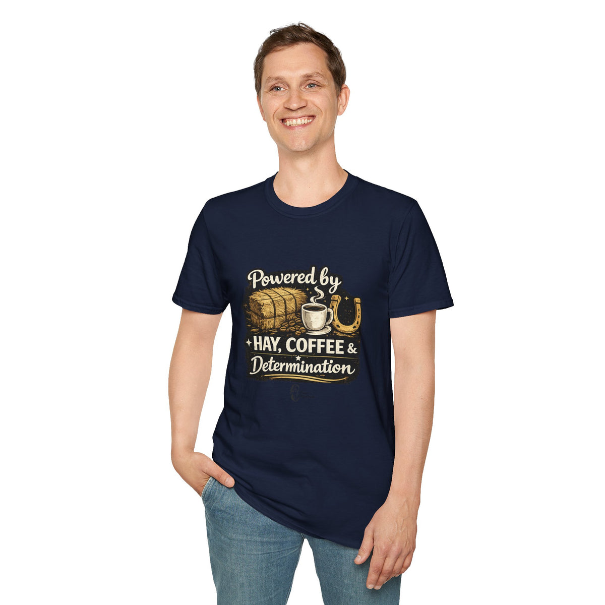 "Powered by Hay, Coffee & Determination" Softstyle T-Shirt