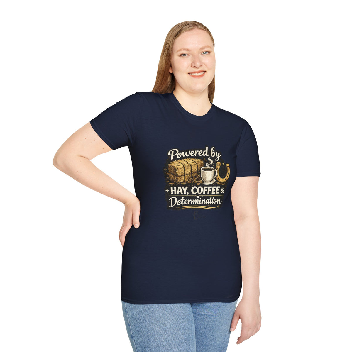 "Powered by Hay, Coffee & Determination" Softstyle T-Shirt