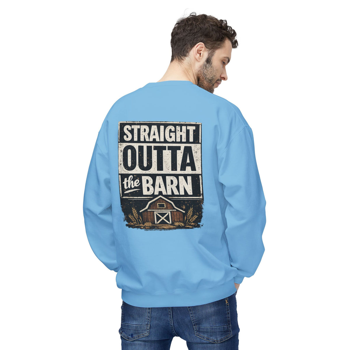 "Straight Outta the Barn" Crewneck Sweatshirt