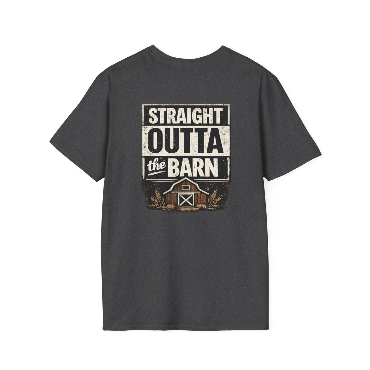 "Straight Outta the Barn" Soft T-Shirt