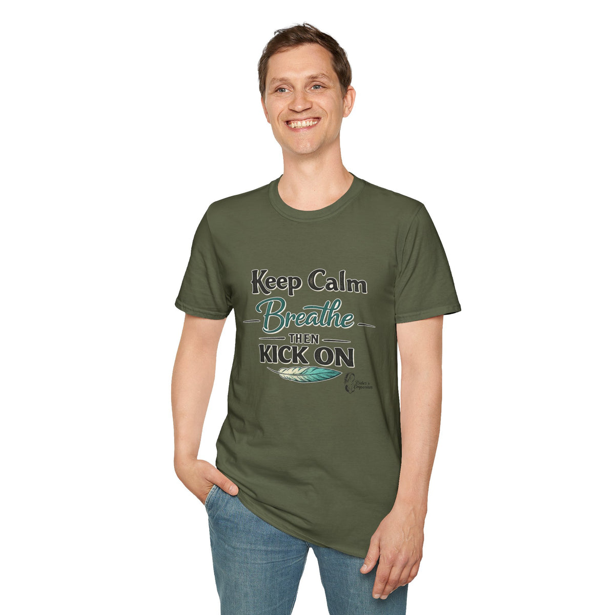 "Keep Calm Breathe Then Kick On" T-Shirt