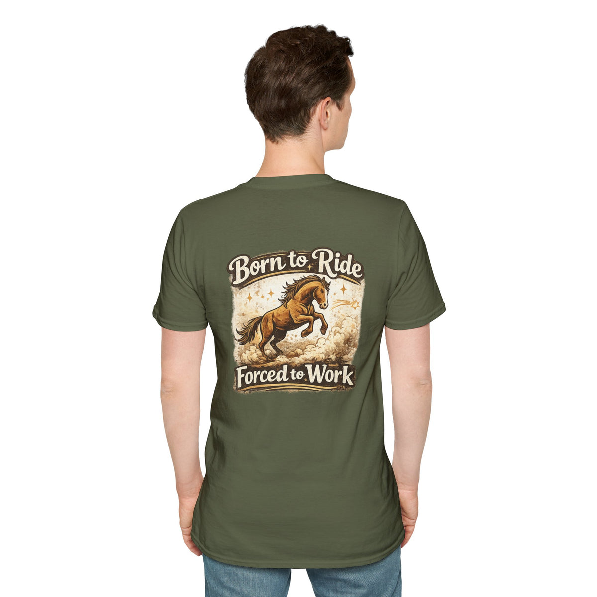 "Born to Ride, Forced to Work Horse" Soft T-Shirt