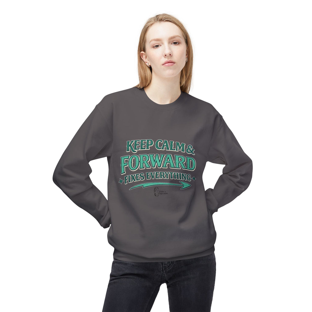 "Keep Calm & Forward Sweatshirt" Crewneck Sweatshirt