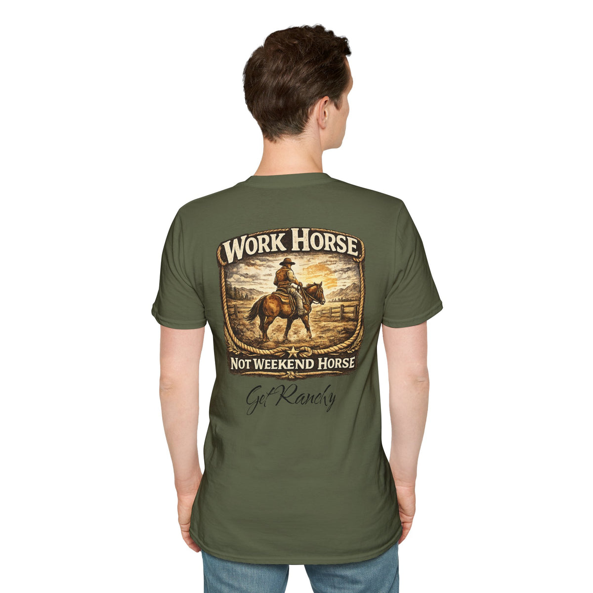 Get Ranchy "Work Horse, Not Weekend Horse" Soft Tshirt