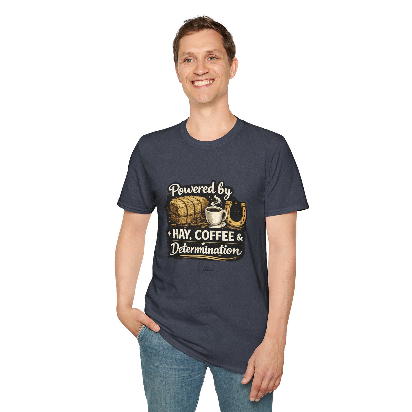 "Powered by Hay, Coffee & Determination" Softstyle T-Shirt