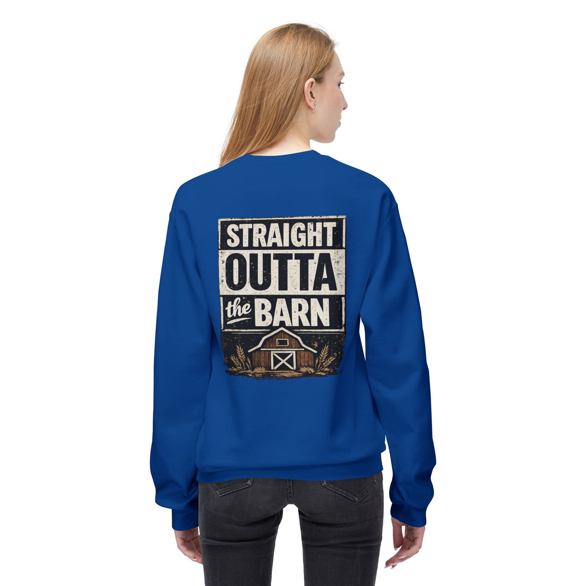 "Straight Outta the Barn" Crewneck Sweatshirt