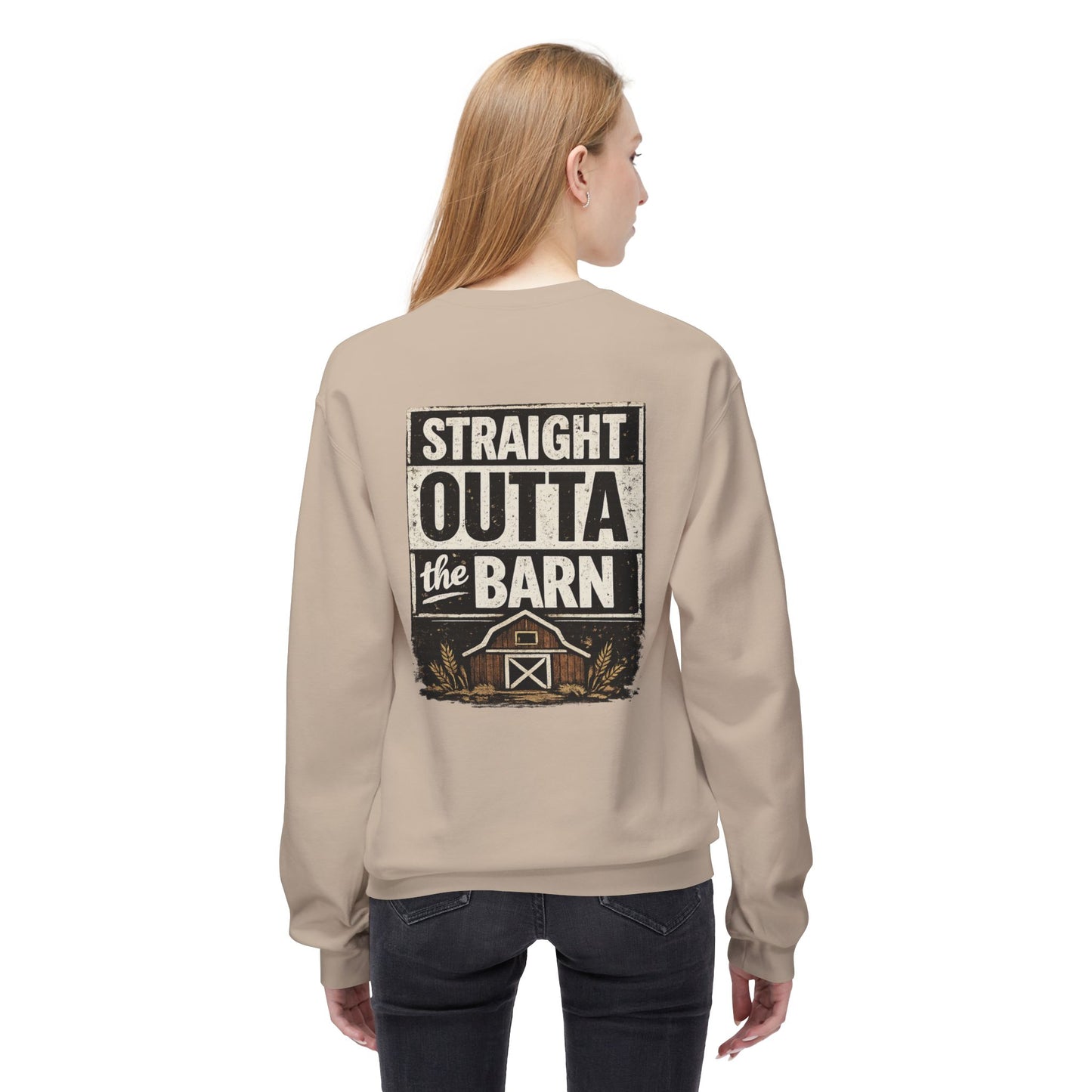 "Straight Outta the Barn"  Crewneck Sweatshirt
