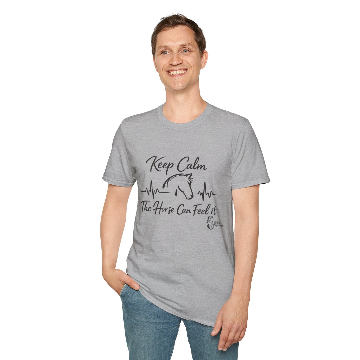 "Keep Calm The Horse Can Feel It" T-Shirt