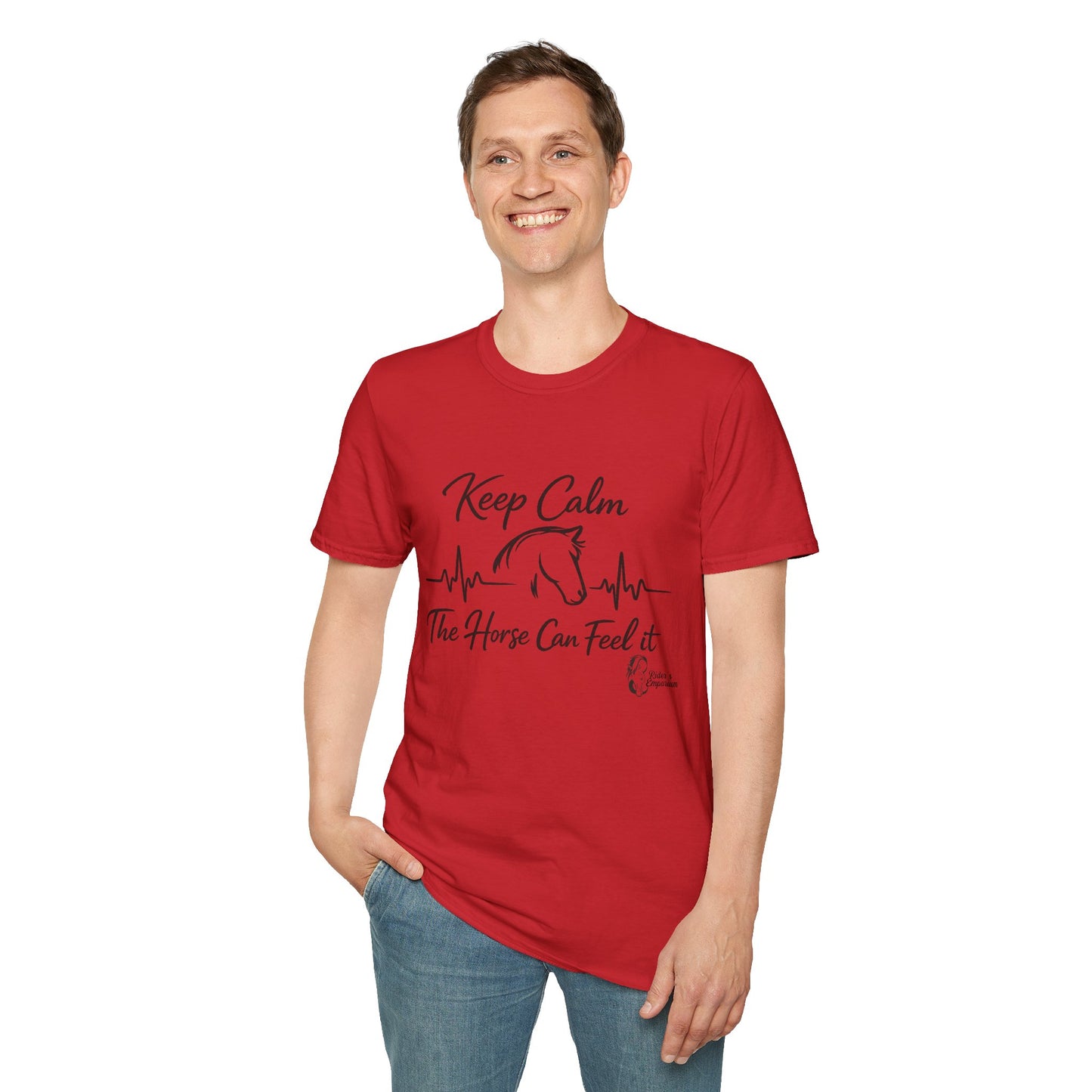"Keep Calm The Horse Can Feel It" T-Shirt