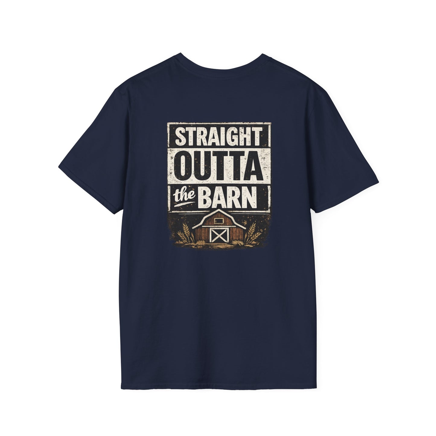 "Straight Outta the Barn" Soft T-Shirt