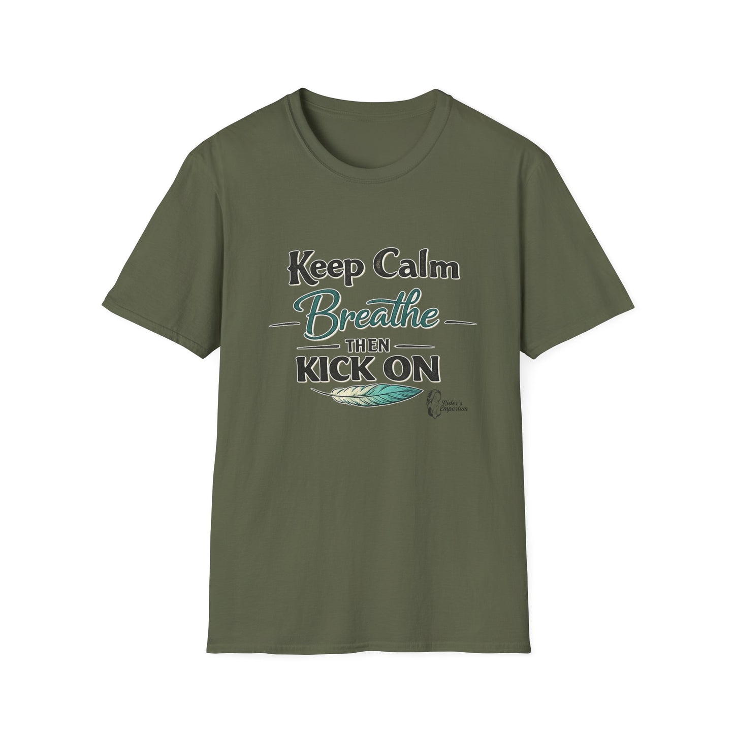 "Keep Calm Breathe Then Kick On" T-Shirt