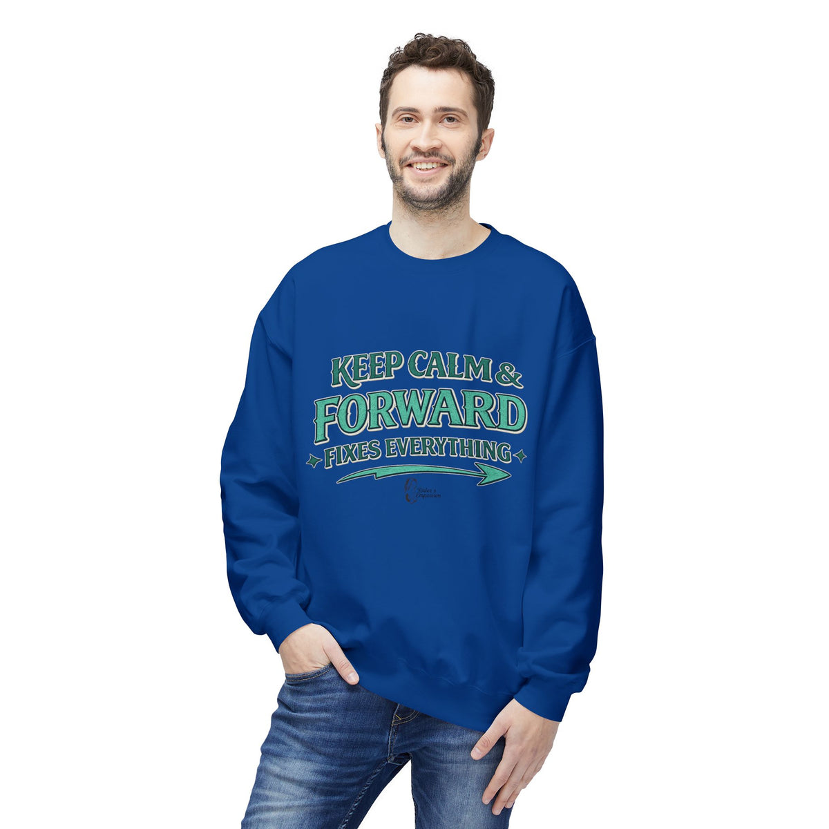"Keep Calm & Forward Sweatshirt" Crewneck Sweatshirt