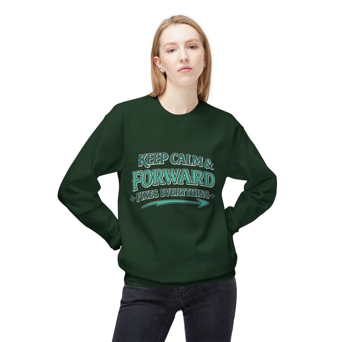 "Keep Calm & Forward Sweatshirt" Crewneck Sweatshirt