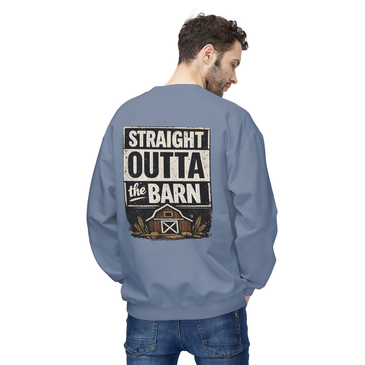 "Straight Outta the Barn"  Crewneck Sweatshirt