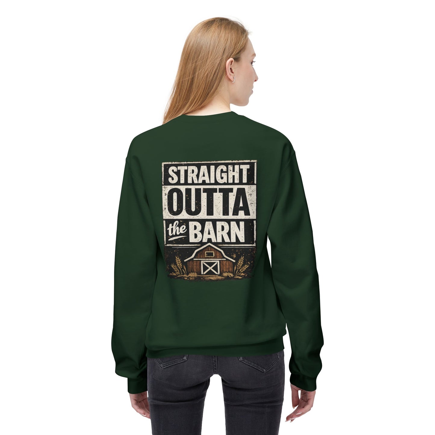 "Straight Outta the Barn"  Crewneck Sweatshirt
