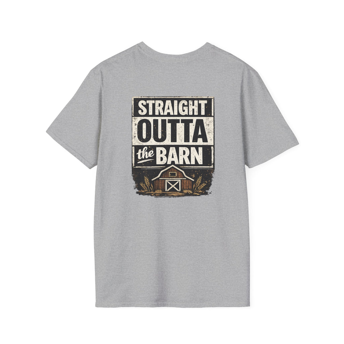 "Straight Outta the Barn" Soft T-Shirt