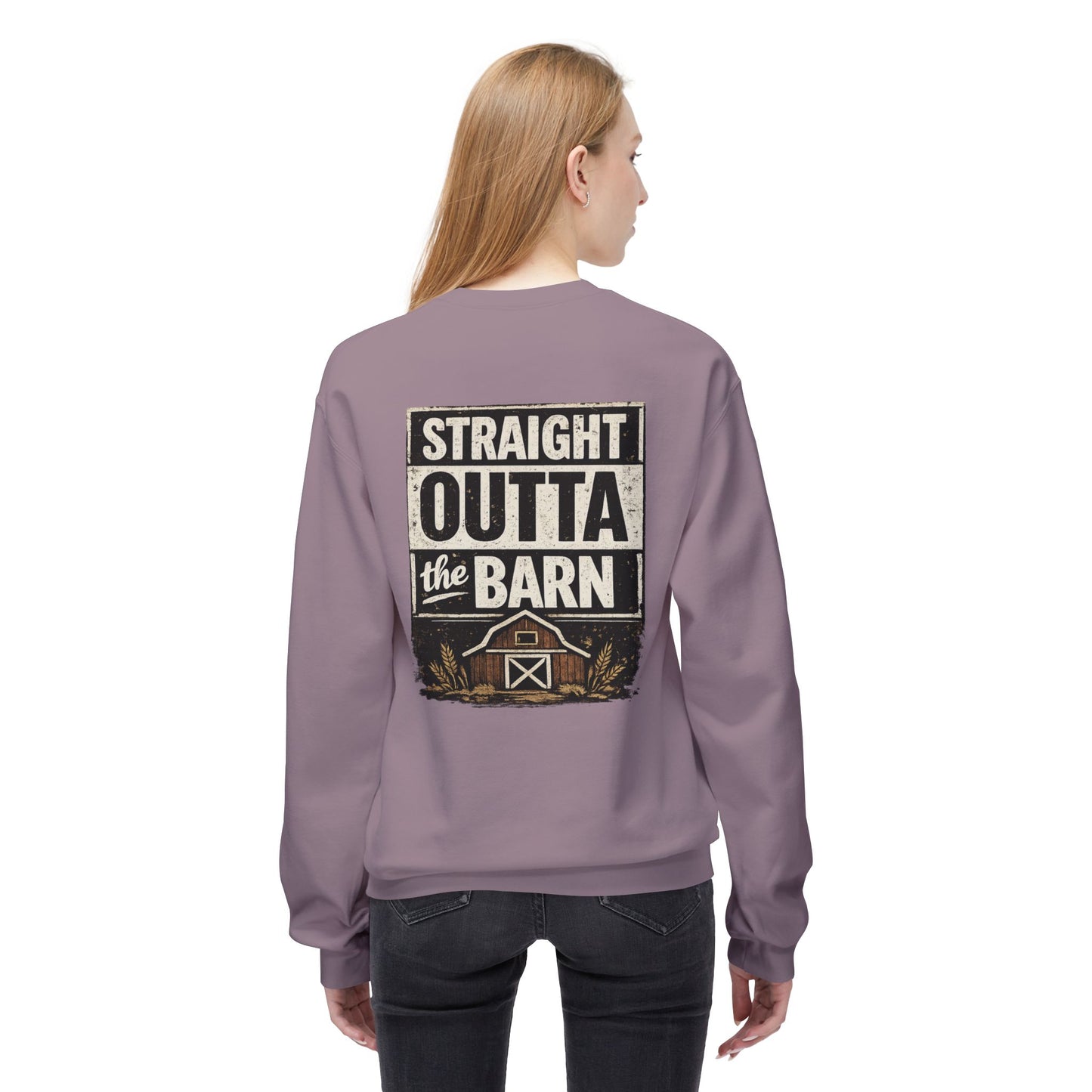 "Straight Outta the Barn"  Crewneck Sweatshirt