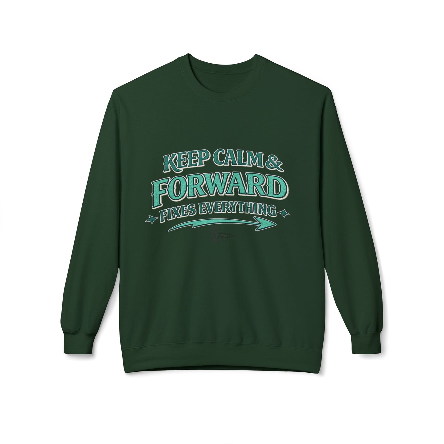 "Keep Calm & Forward Sweatshirt" Crewneck Sweatshirt