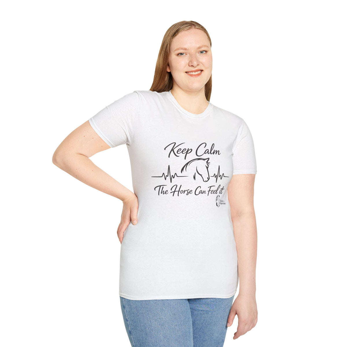 "Keep Calm The Horse Can Feel It" T-Shirt