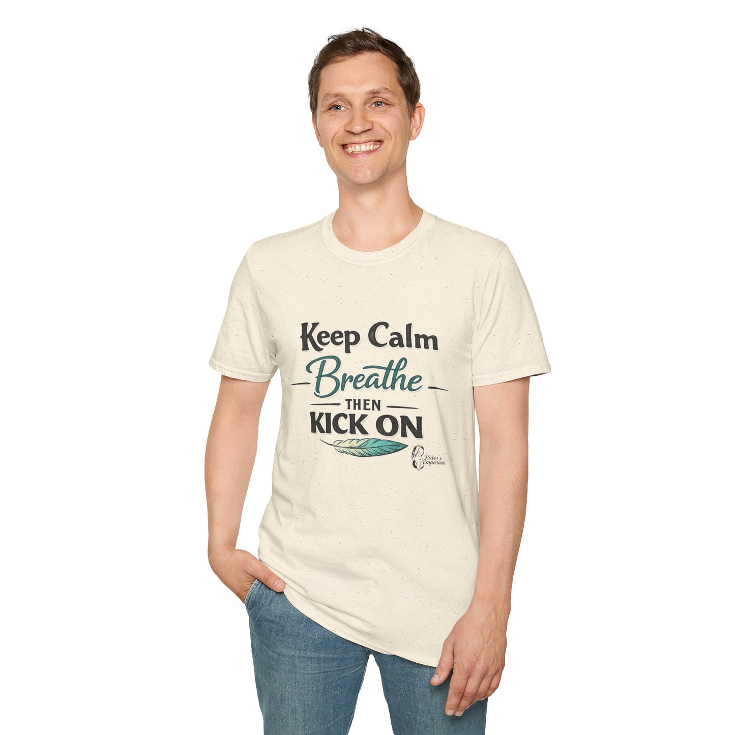 "Keep Calm Breathe Then Kick On" T-Shirt