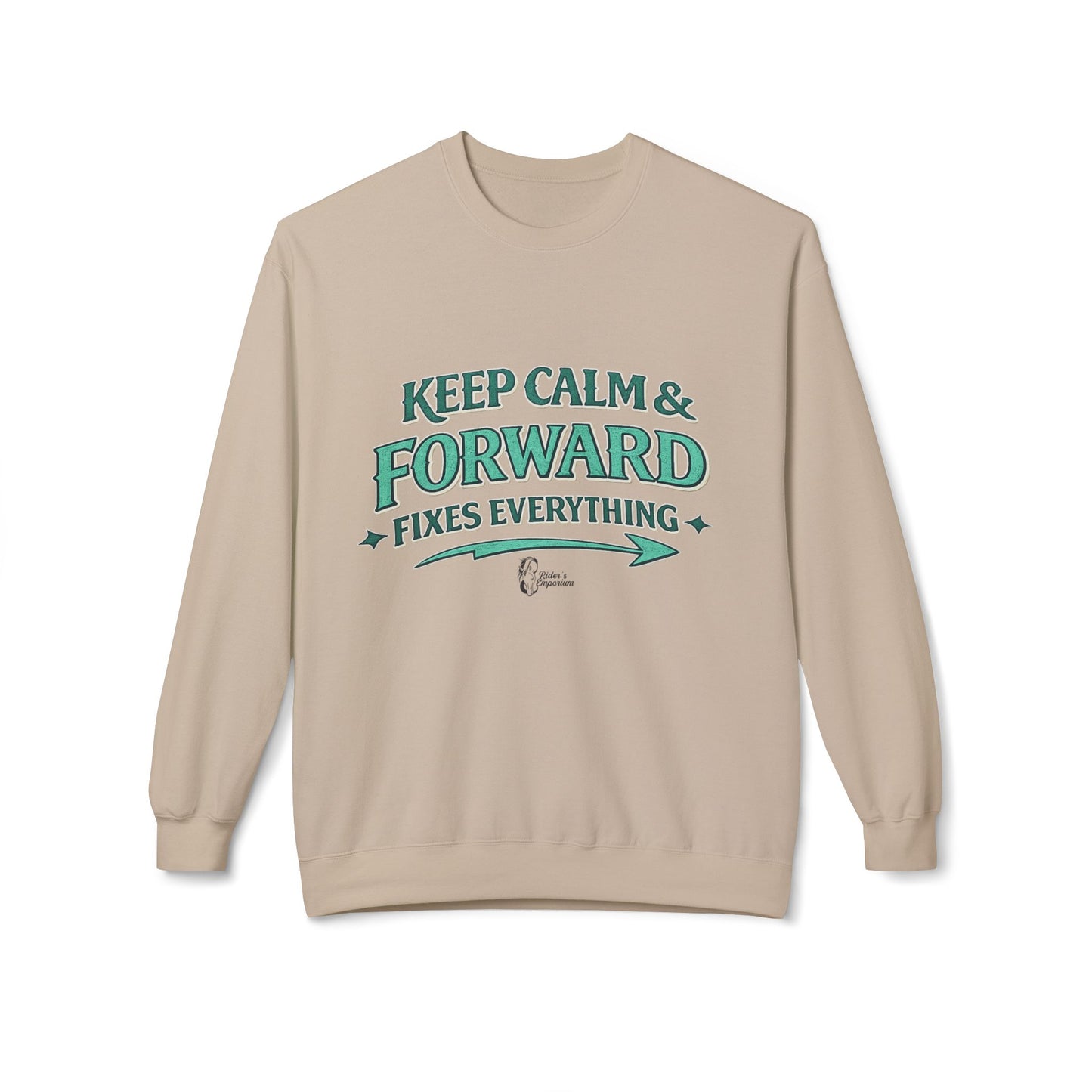 "Keep Calm & Forward Sweatshirt" Crewneck Sweatshirt