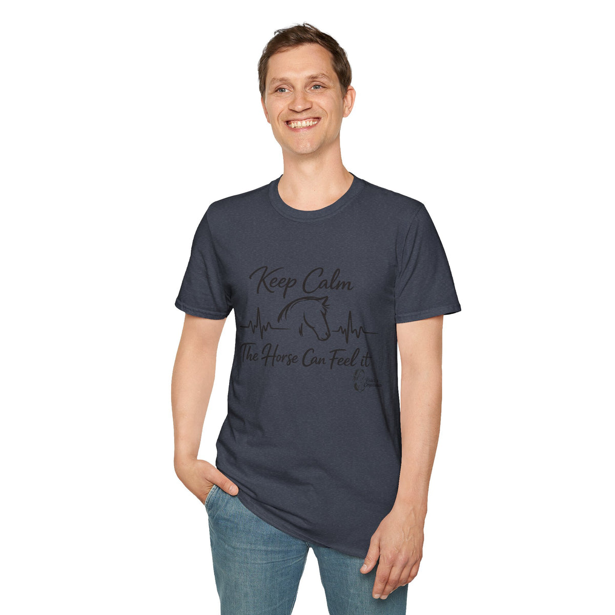 "Keep Calm The Horse Can Feel It" T-Shirt