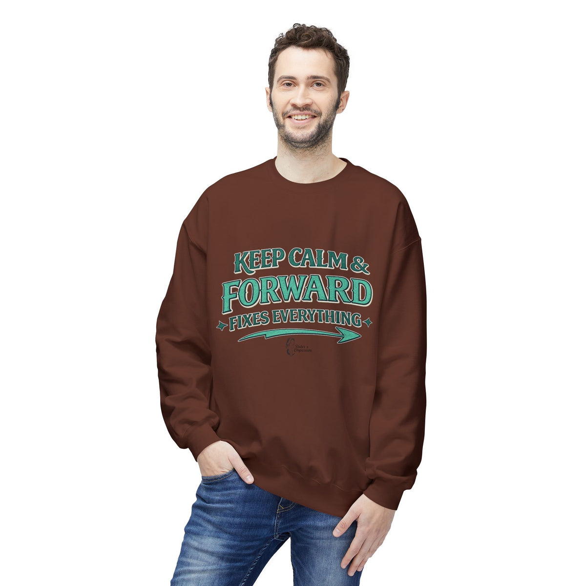 "Keep Calm & Forward Sweatshirt" Crewneck Sweatshirt