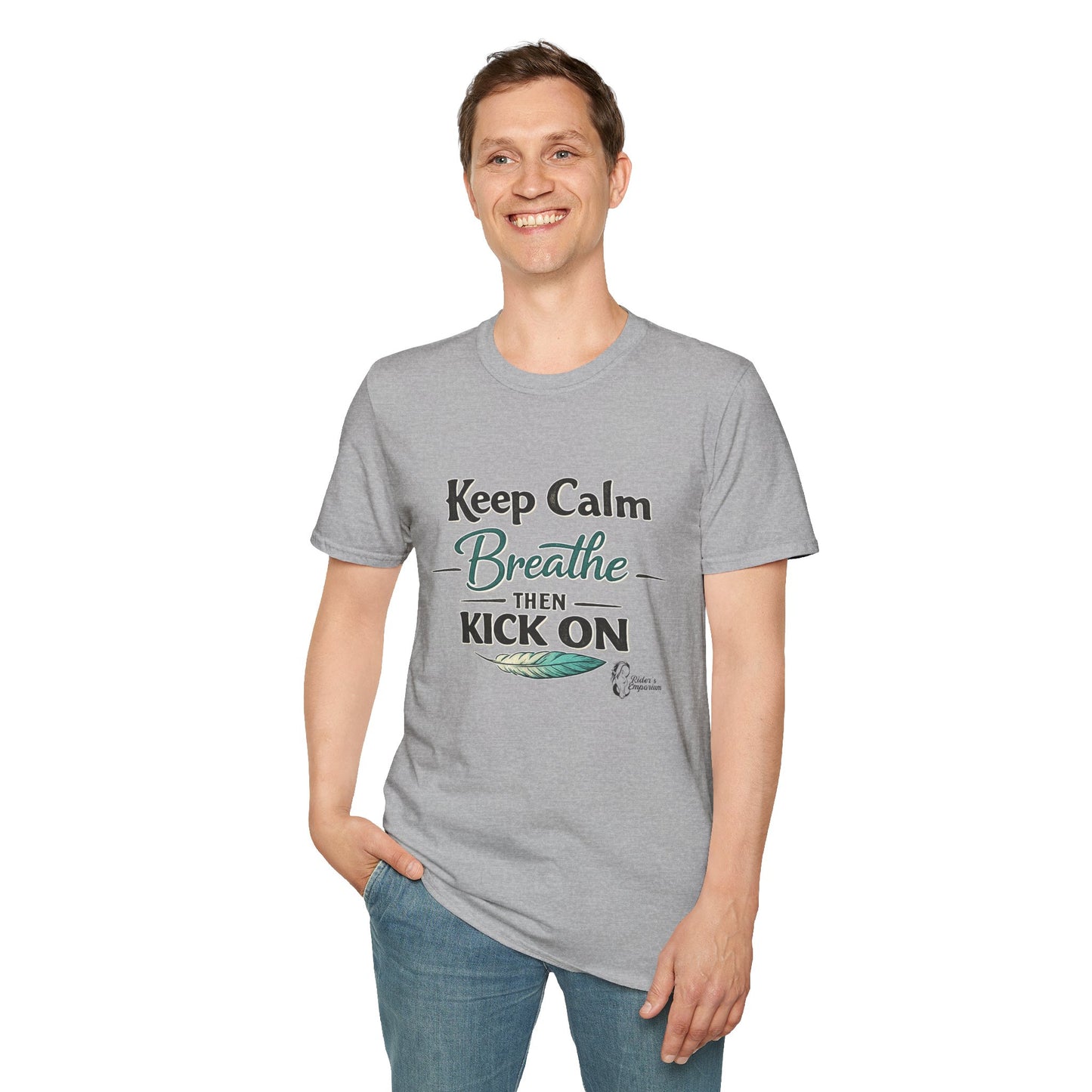 "Keep Calm Breathe Then Kick On" T-Shirt