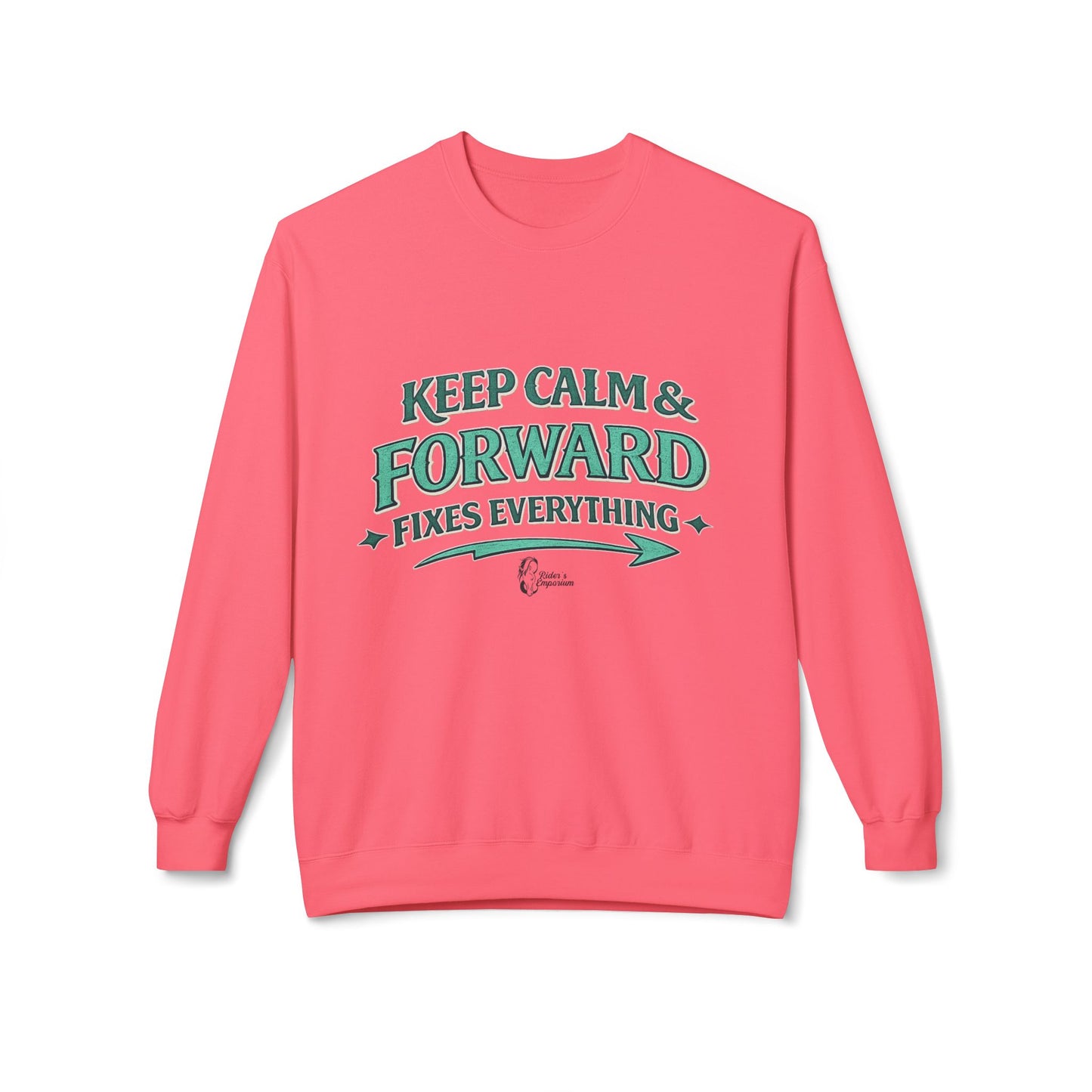 "Keep Calm & Forward Sweatshirt" Crewneck Sweatshirt