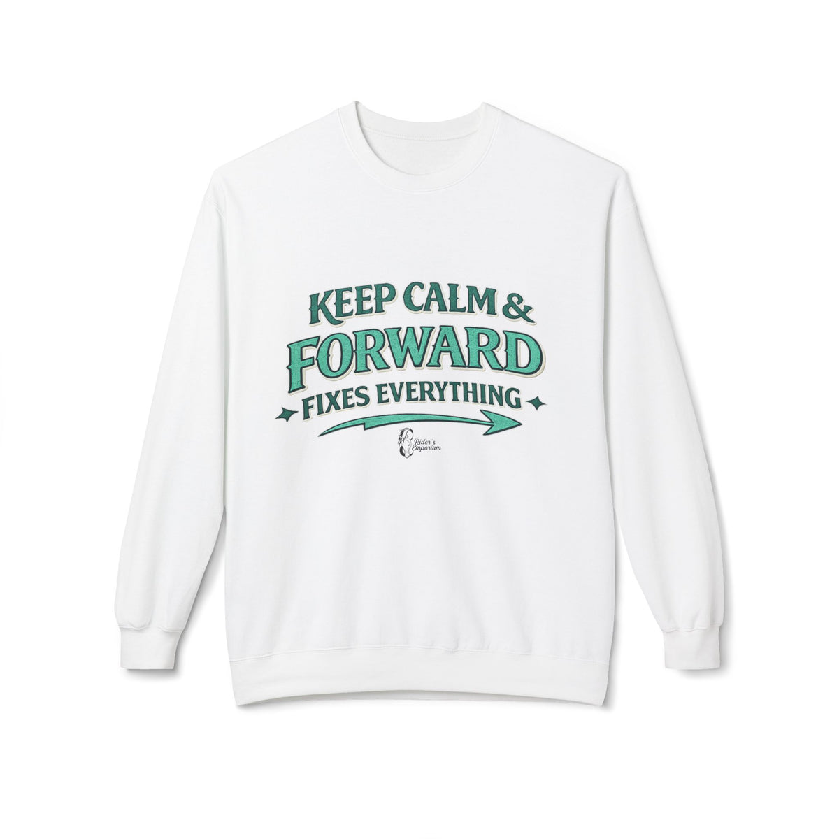 "Keep Calm & Forward Sweatshirt" Crewneck Sweatshirt